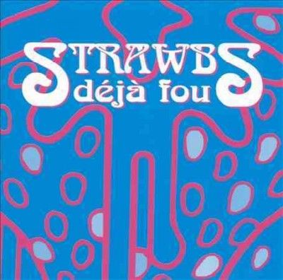 Strawbs - Deja Fou (CD)