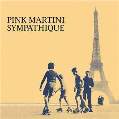 Pink Martini - Sympathique (CD)