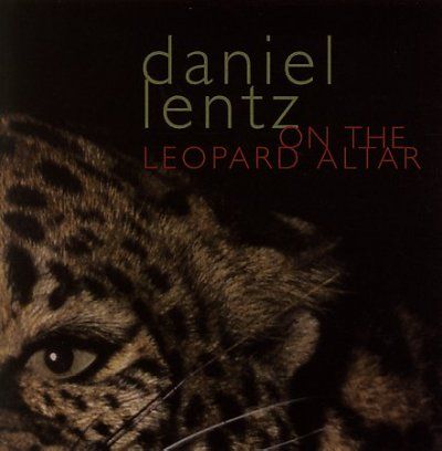 Jessica Lowe - Lentz: On The Leopard Altar (CD)