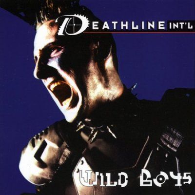 Deathline Int'l - Wild Boys (CD)