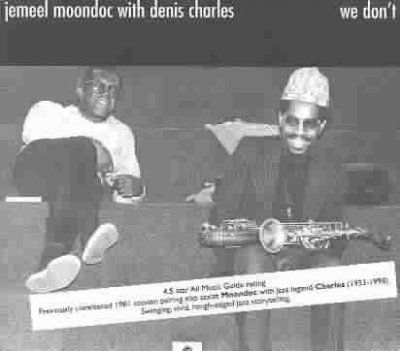Jemeel Moondoc - We Don't (CD)
