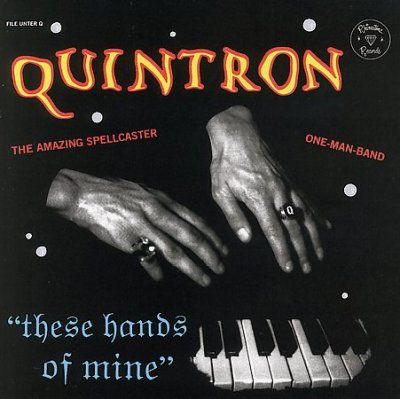 Quintron - These Hands Of Mine (CD)