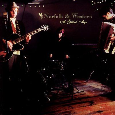Norfolk &amp; Western - Gilded Age (CD)