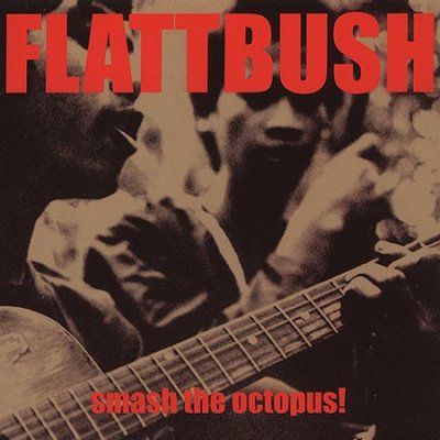 Flattbush - Smash The Octopus (CD)