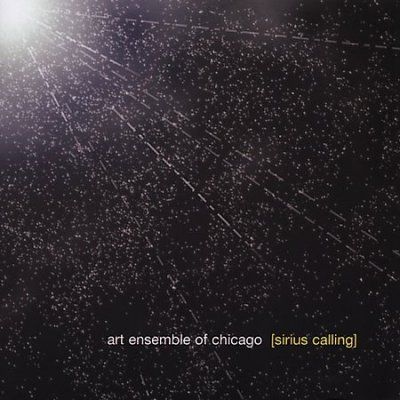 Art Ensemble Of Chic - Sirius Calling (CD)
