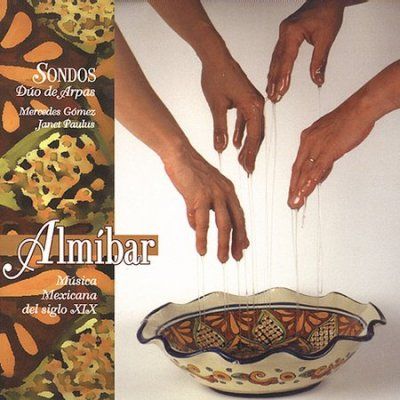 Sondos Harp Duo - Almibar - Musica Mexicana Del Siglo Xix (CD)