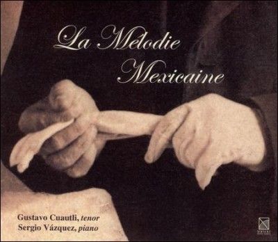 Gustavo Cuautli - La Melodie Mexicaine (CD)