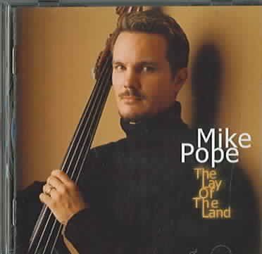 Mike Pope - Lay Of The Land (CD)