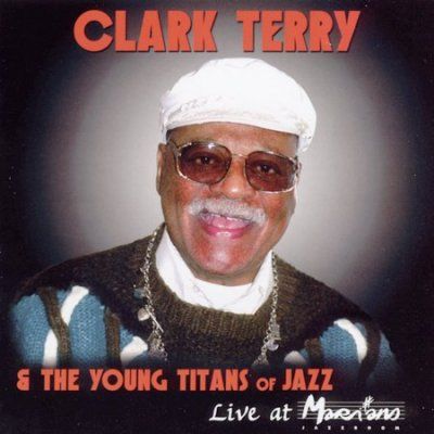 Clark Terry - Clark Terry &amp; The Young Titans Of Jaz (CD)