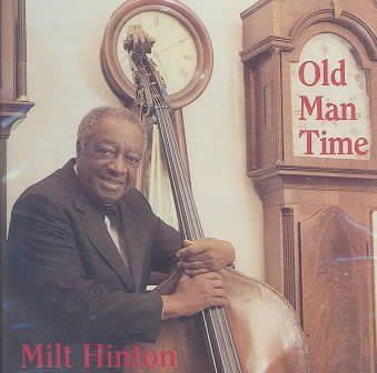 Milt Hinton - Old Man Time (CD)