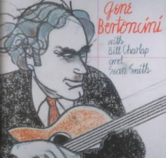 Gene Bertoncini - With Bill Charlap &amp; Sean Smith (CD)