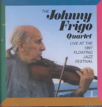 Johnny Frigo - Johnny Frigo: Live At The Floating Jaz (CD)