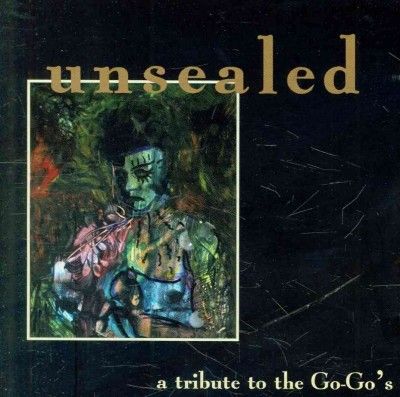 Various - Unsealed: Tribute To The Go Go's (CD)