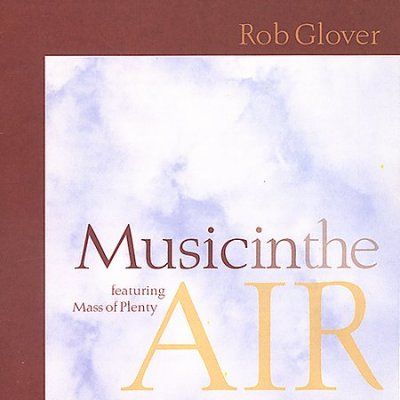 Rob Glover - Music In The Air (CD)