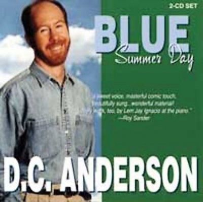 D.C. Anderson - Blue Summer Day (CD)