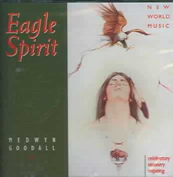 Medwyn Goodall - Eagle Spirit (CD)