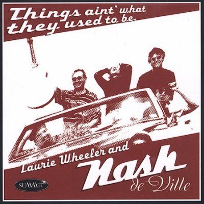Laurie Wheeler - Things Ain't What They Used To Be (CD)
