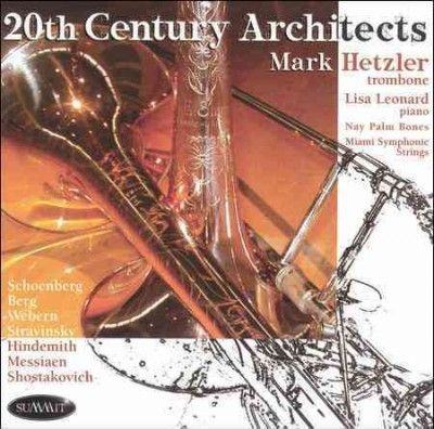 Mark Hetzler - 20th Century Architects (CD)
