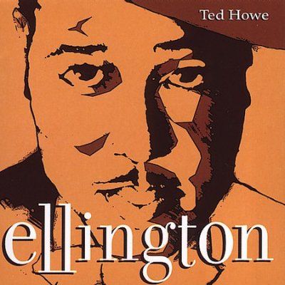 Ted Howe - Ellington (CD)