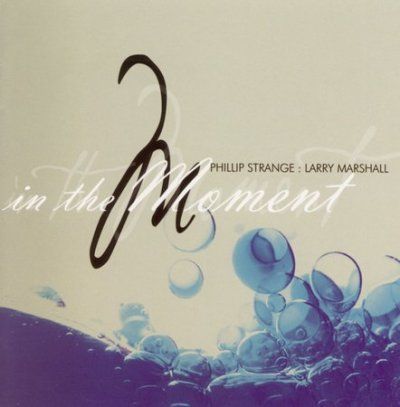 Phillip Strange - In The Moment (CD)