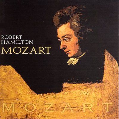 Robert Hamilton - Mozart Recital (CD)