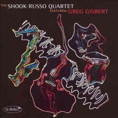 Shook Russo Quartet - Featuring Greg Gisbert (CD)