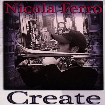 Nicola Ferro - Create (CD)