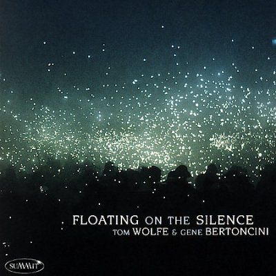 Tom Wolfe - Floating On The Silence (CD)