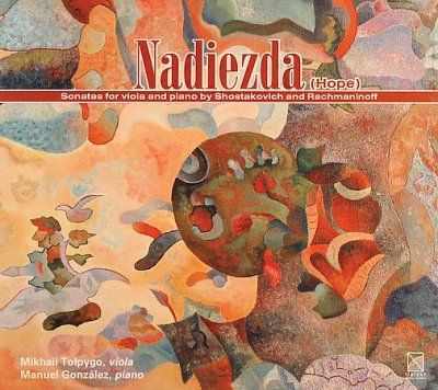 Mikhail Tolpygo - Rachmaninov/shostakovich: Nadiezda (CD)