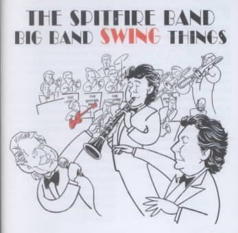 Spitfire Band - Big Band Swing Things (CD)