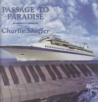 Charlie Shaffer - Passage To Paradise (CD)