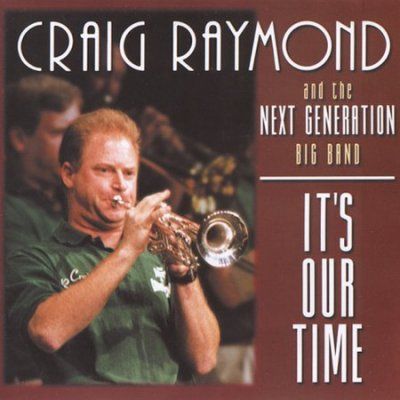 Craig Raymond - It's Our Time (CD)