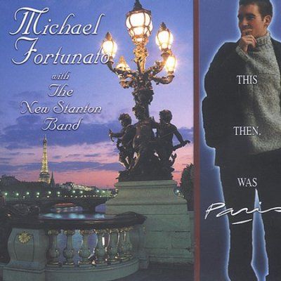 Michael Fortunato - This Then Was Paris (CD)