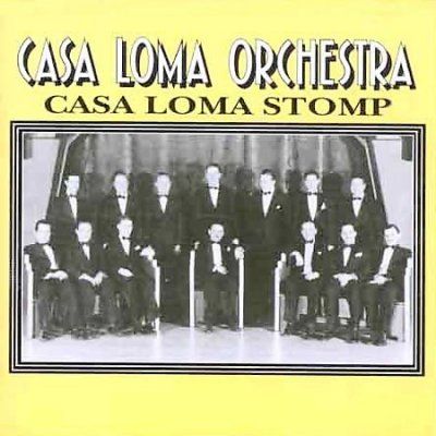 Casa Loma Orch. - Casa Loma Stomp: 1929 - 1930 (CD)