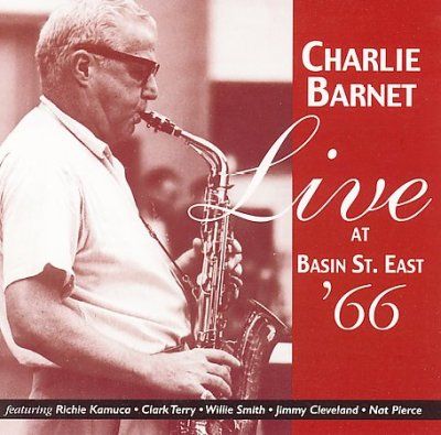 Charlie Barnet - Charlie Barnet: Live At Basin Street E (CD)