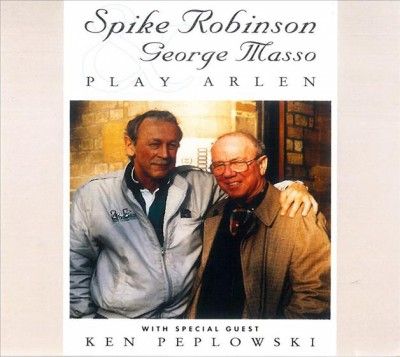 Spike Robinson - Play Arlen (CD)