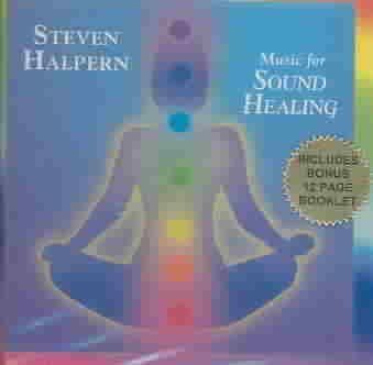 Steven Halpern - Music For Sound Healing (CD)