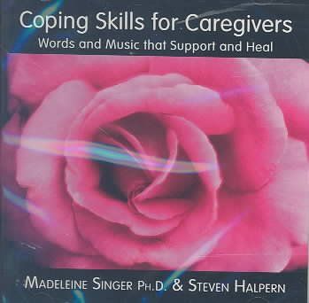 Steven Halpern - Coping Skills For Caregivers (CD)