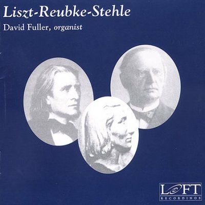 David Fuller - Liszt/reubke/stehle (CD)