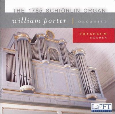William Porter - 1785 Schiorlin Organ (CD)