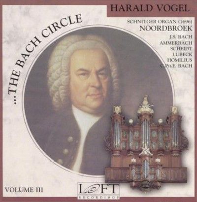 Harald Vogel - Bach Circle Volume Iii (CD)
