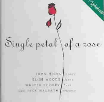 El John/wood Hicks - Single Petal Of A Rose (CD)