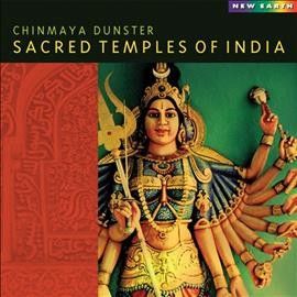Chinmaya Dunster - Sacred Temples Of India (CD)