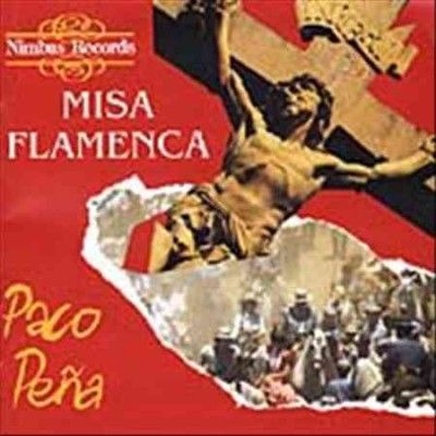 Paco Pena - Misa Flamenca (CD)