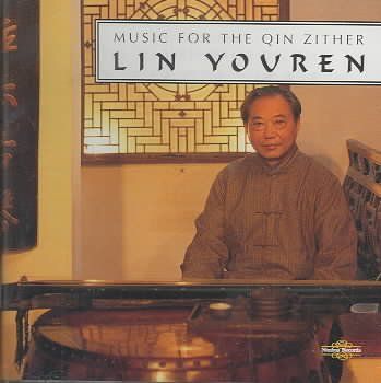 Lin Youren - Music For The Qin Zither (CD)