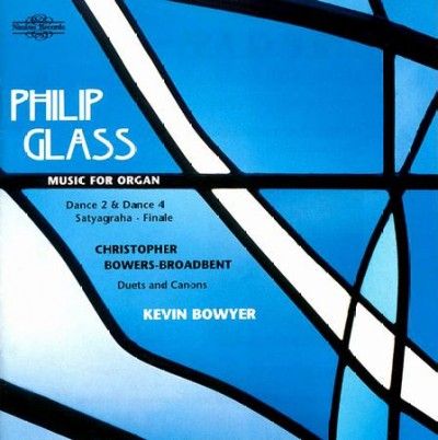 Kevin Bowyer - Glass: Music For Organ (CD)