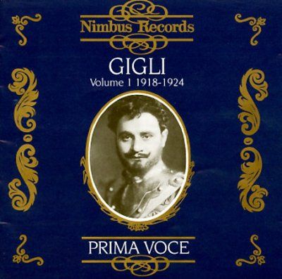 Beniamino Gigli - Beniamino Gigli: V1 1918 - 1924 (CD)