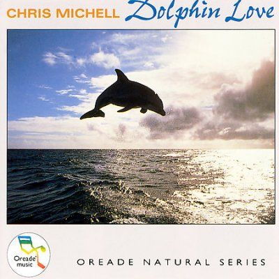 Chris Michell - Dolphin Love (CD)