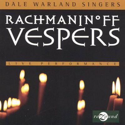 Dale Warland - Rachmaninoff: Vespers (CD)