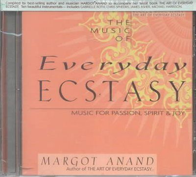 Margot Anand - Music Of Everyday Ecstacy (CD)